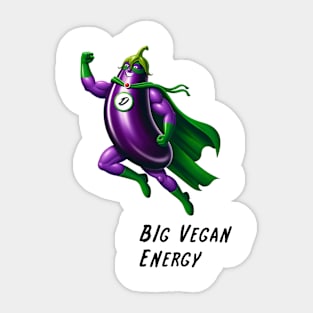 Big Vegan Energy Sticker